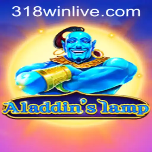 Discover the Magic of Aladdinslamp: A Journey to Victory with the 318WIN Strategy