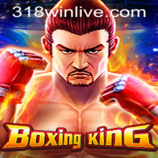 BoxingKing: Master the Art of the Ring with 318WIN