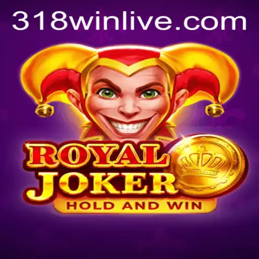 Discover 'Royal Joker': An In-Depth Look at the Exciting Game 318WIN